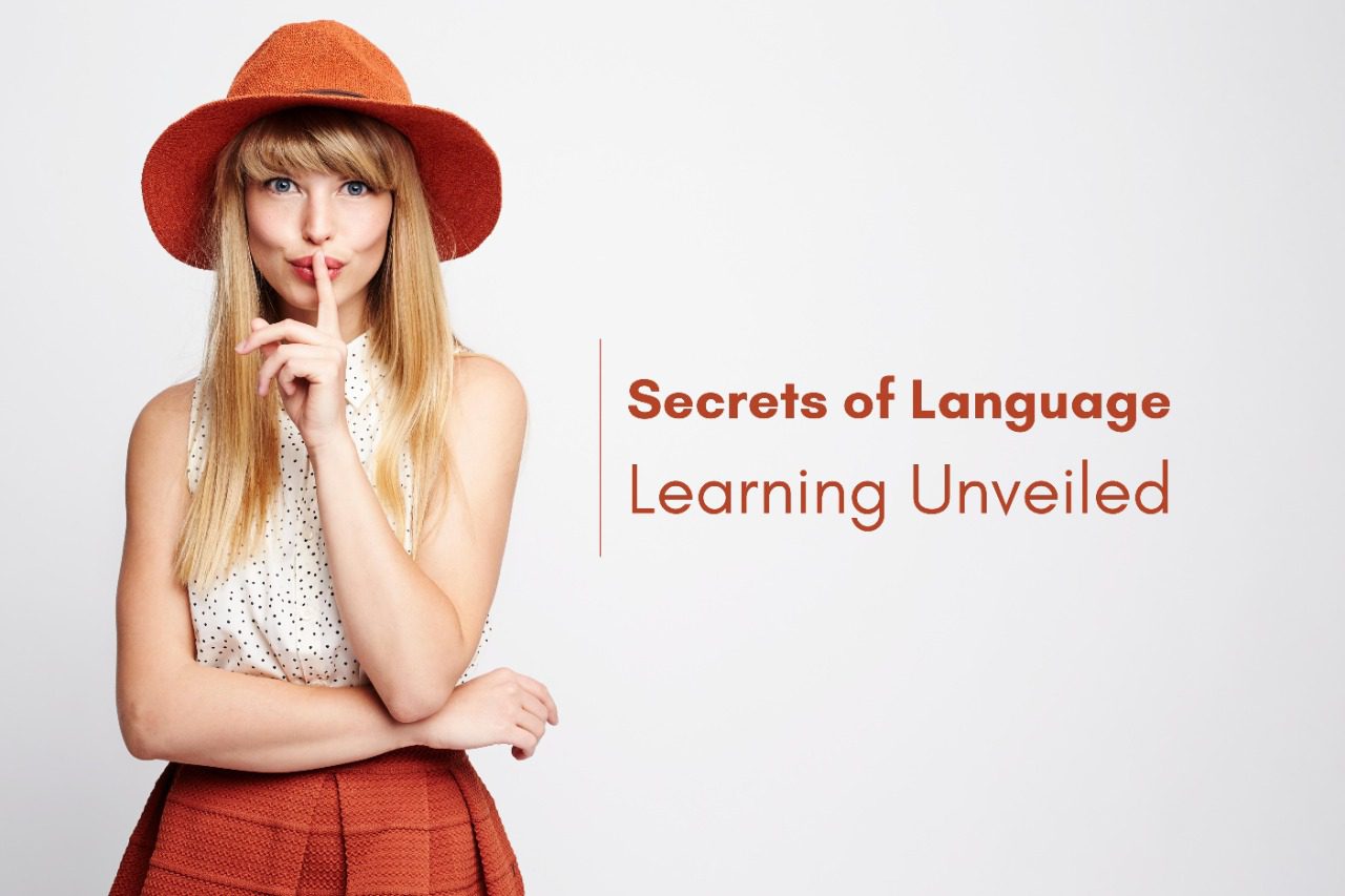 Secrets of language learning unveiled